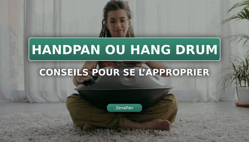 Handpan或Hang drum:如何快速掌握?